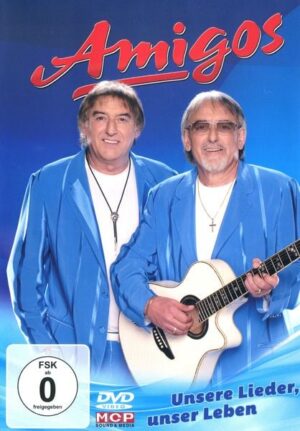 Amigos - Unsere Lieder