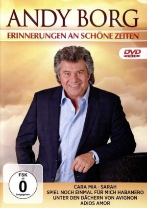 Andy Borg - Erinnerungen an schöne Zeiten