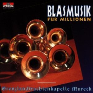 Blasmusik Für Millionen