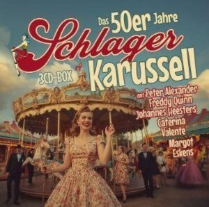 Das 50er Jahre Schlager Karussell