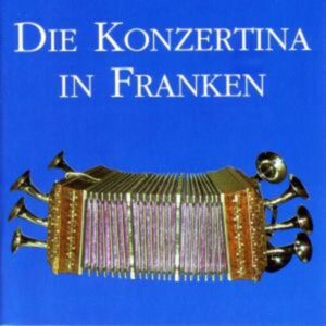 Die Konzertina in Franken