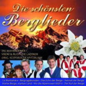 Die schönsten Berglieder