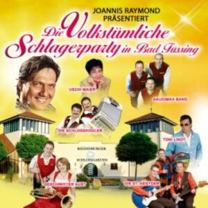 Joannis Raymond Präs.Die Volkstümlichen Schlager