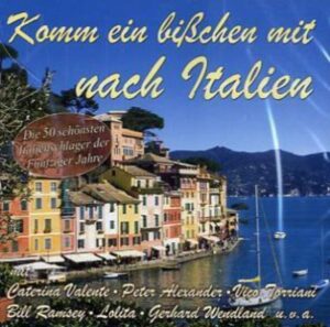 Komm Ein Biáchen Mit Nach Italien