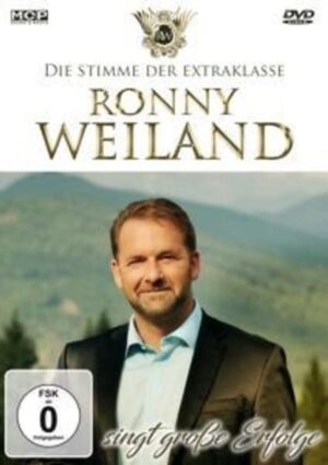 Ronny Weiland - Die Stimme der Extraklasse singt große Erfolge