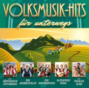 Volksmusik-Hits für unterwegs